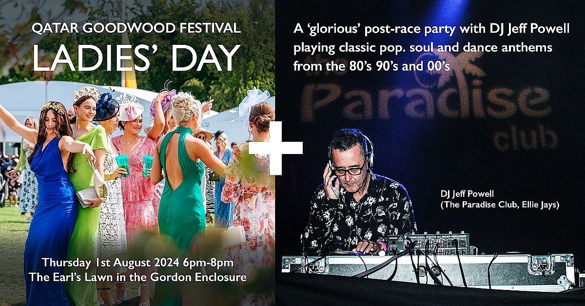 After Party Goodwood Ladies Day non Stop Pop and Dance anthems