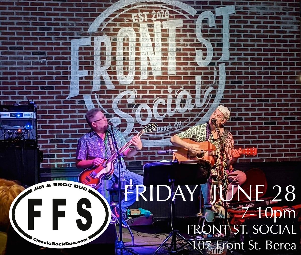 Jim & Eroc Duo at Front St. Social - Friday June 28 \u2022 7-10pm