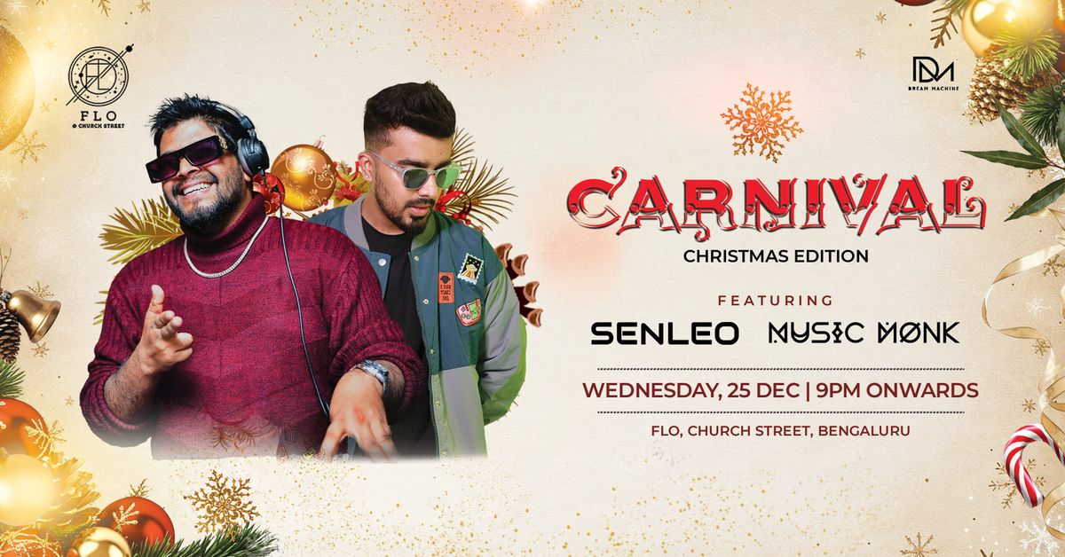 CHRISTMAS CARNIVAL EVE FEAT SENLEO | MUSIC MONK AT FLO CHURCH STREET