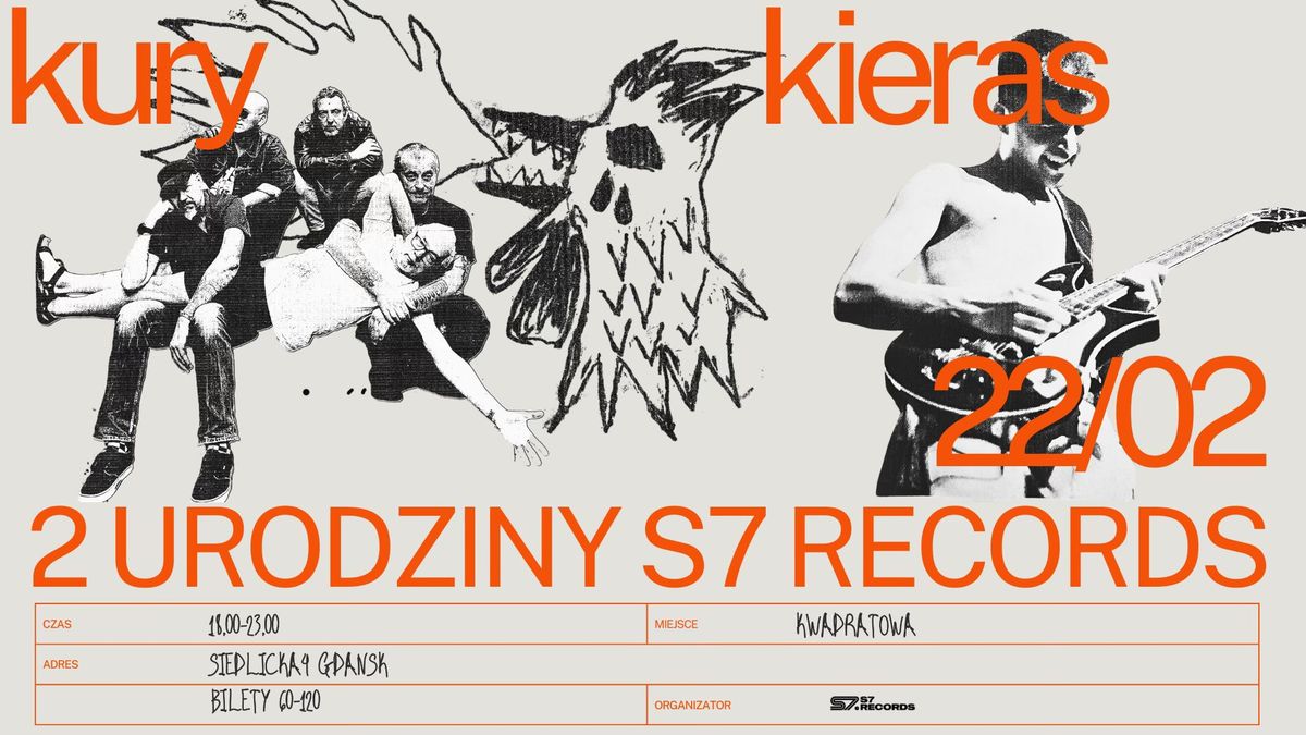 2 Urodziny S7 Records - Kury, kieras