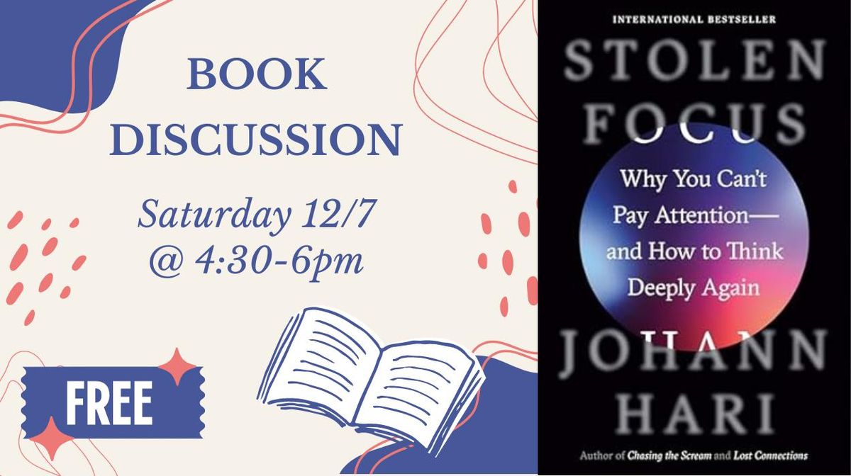 Book Discussion - Stolen Focus by Johann Hari