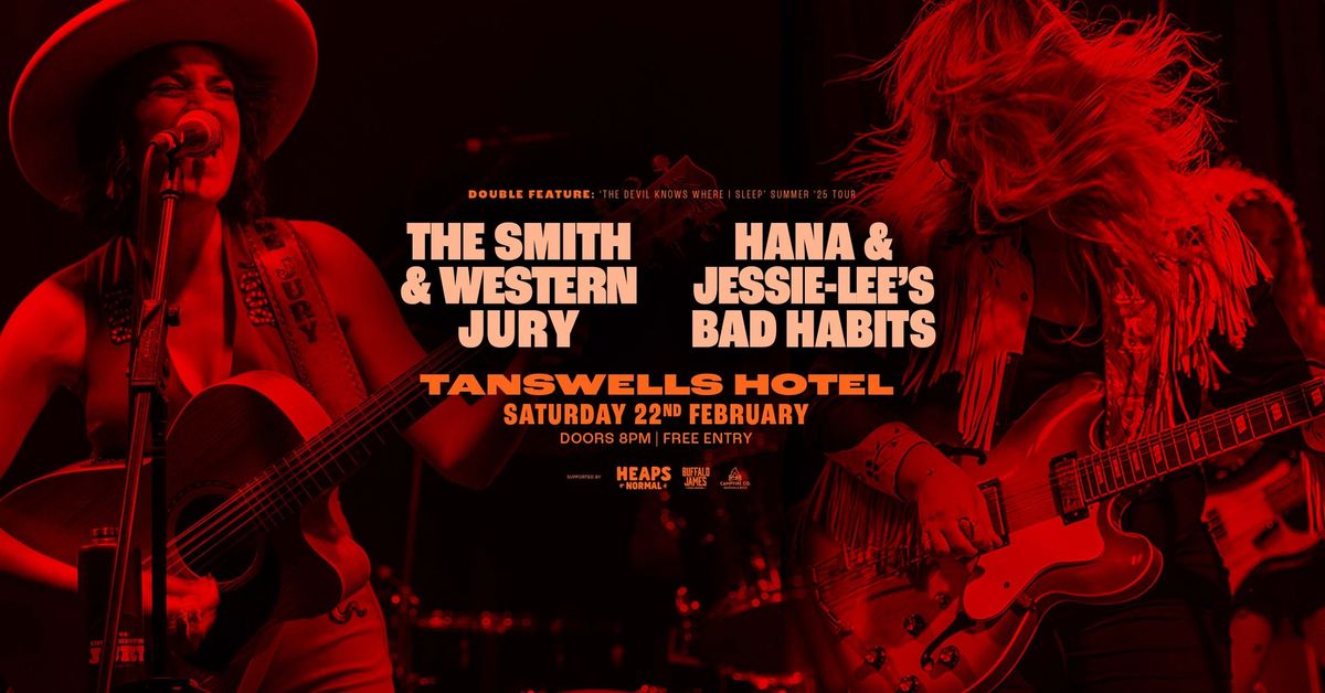 The Smith & Western Jury with Hana and Jessie-Lee\u2019s Bad Habits