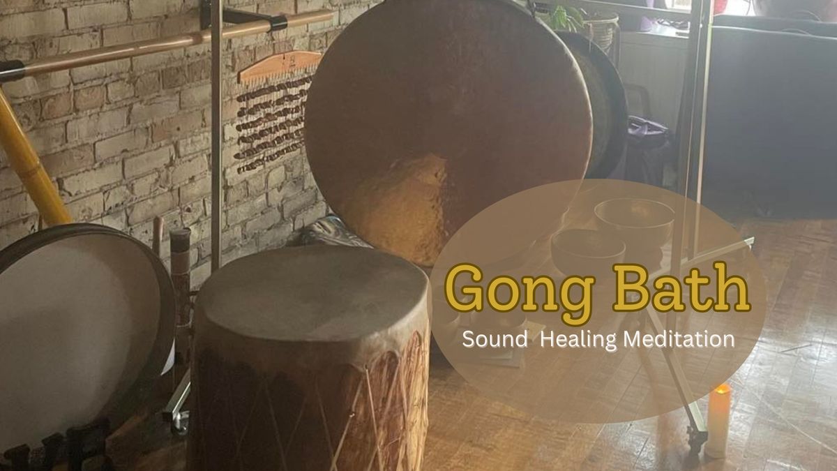 Gong Bath - Sound Healing Meditation in Alpena