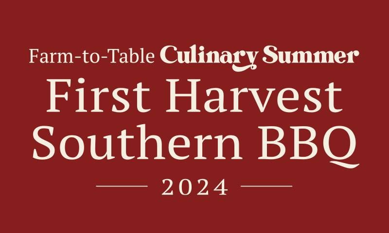 Farm-to-Table First Harvest Southern BBQ