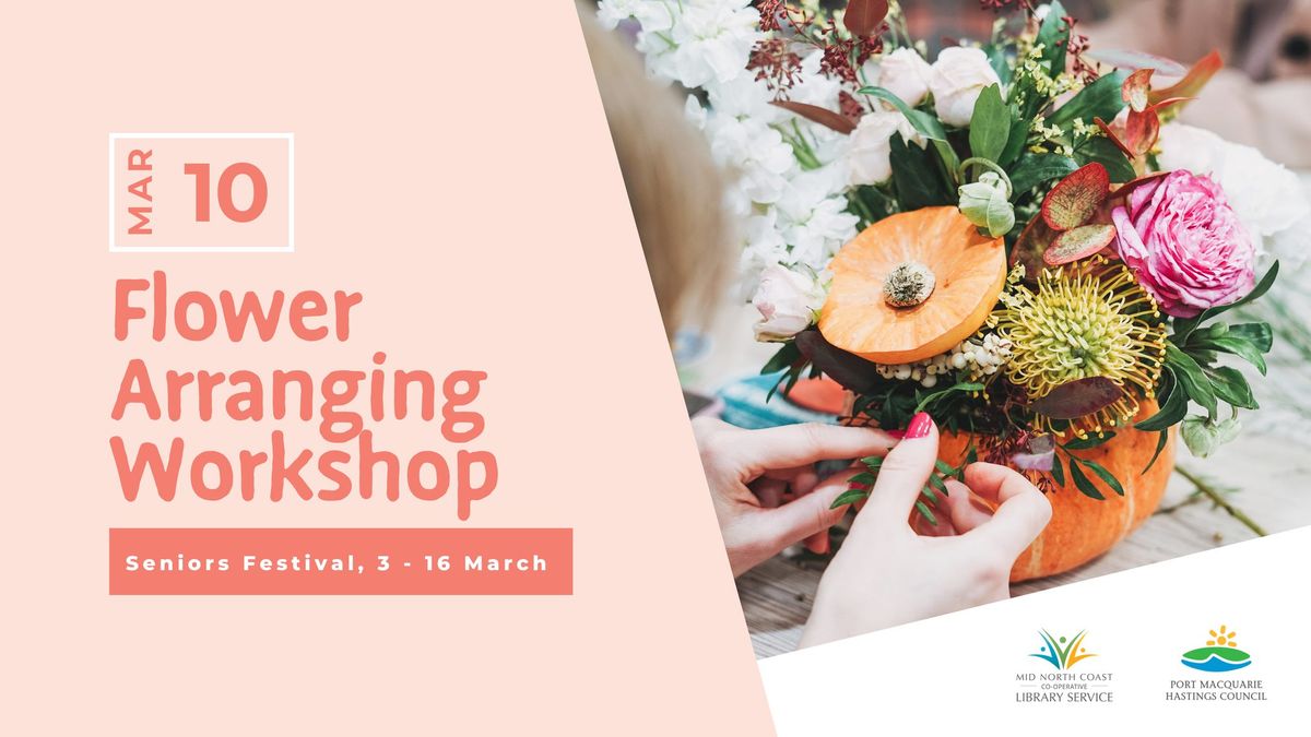 Flower Arranging Workshop \u2013 Laurieton \ud83d\udc90\ud83c\udfa8