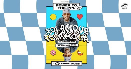 Folamour : Power to the PPL A\/V + Laurence Guy \u00e0 l'Olympia