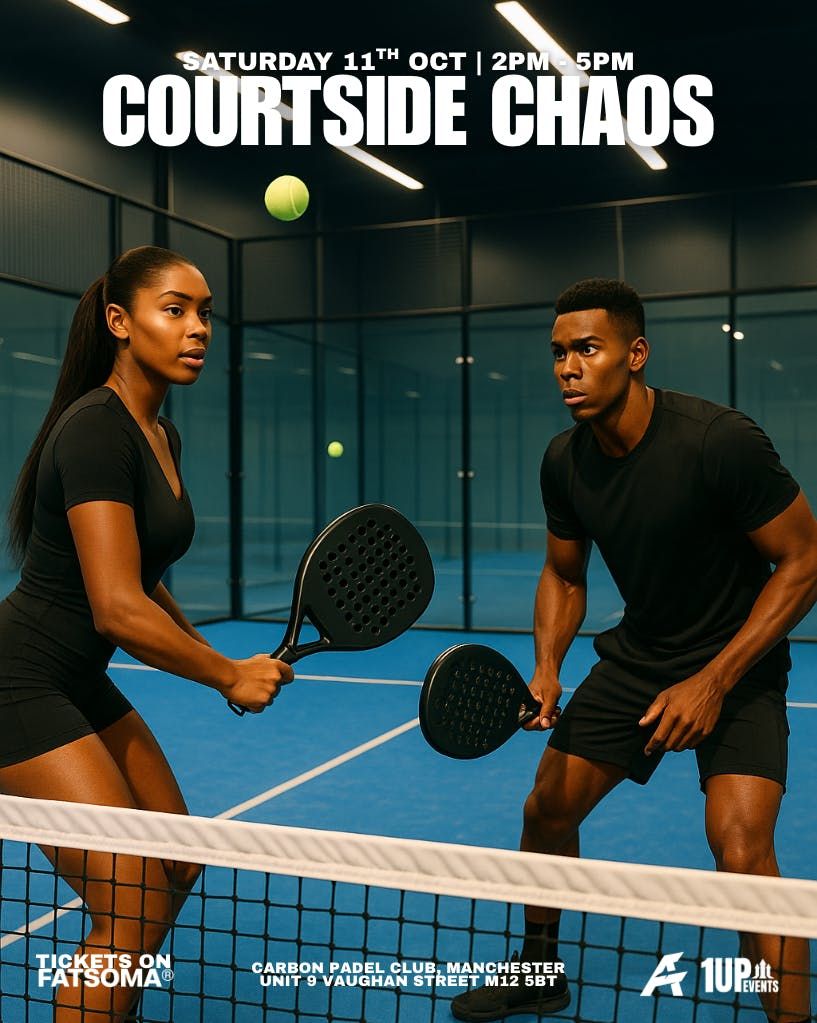 COURTSIDE CHAOS \u2014 1UPEVENTS X AFLEET PADEL TOURNAMENT