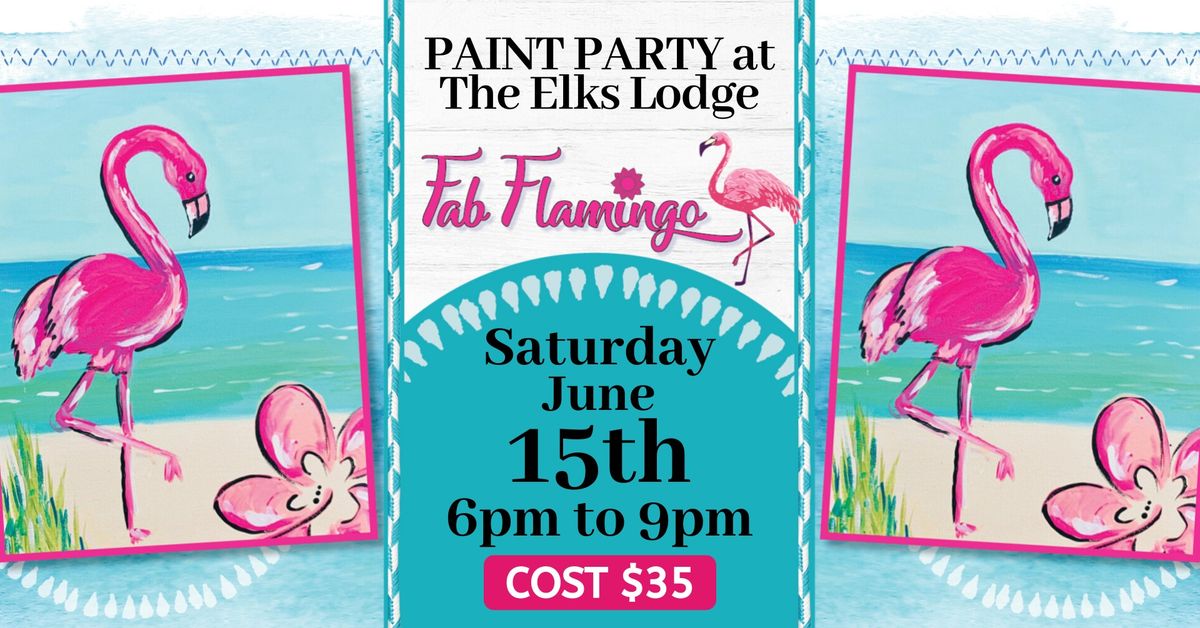 Fab Flamingo Paint Party at The Ocala Elks Lodge