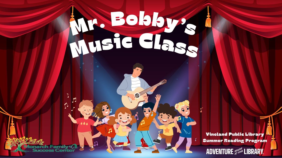 Music Class with Mr. Bobby - ages 3-8