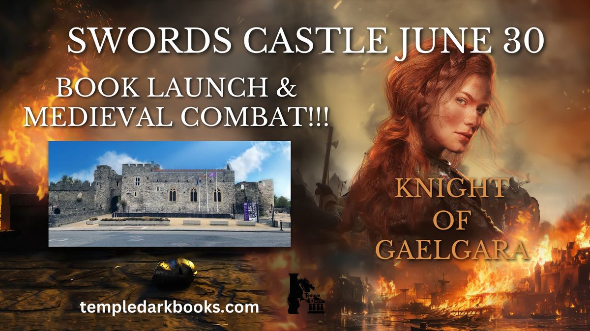 Official Launch of Knight of Gaelgara