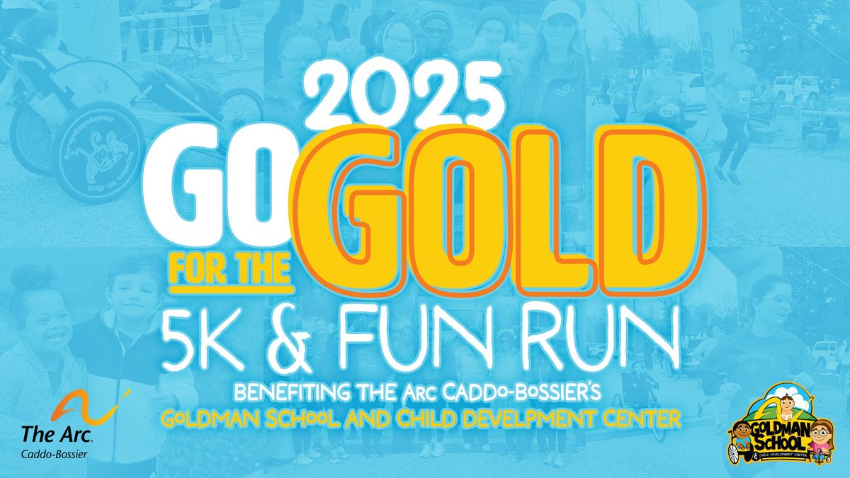 Go for the Gold 5k & Fun Run