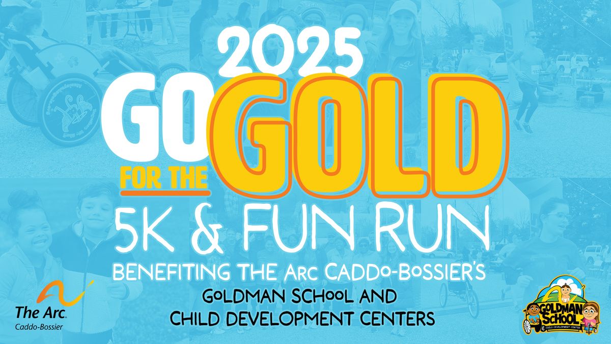 Go for the Gold 5k & Fun Run