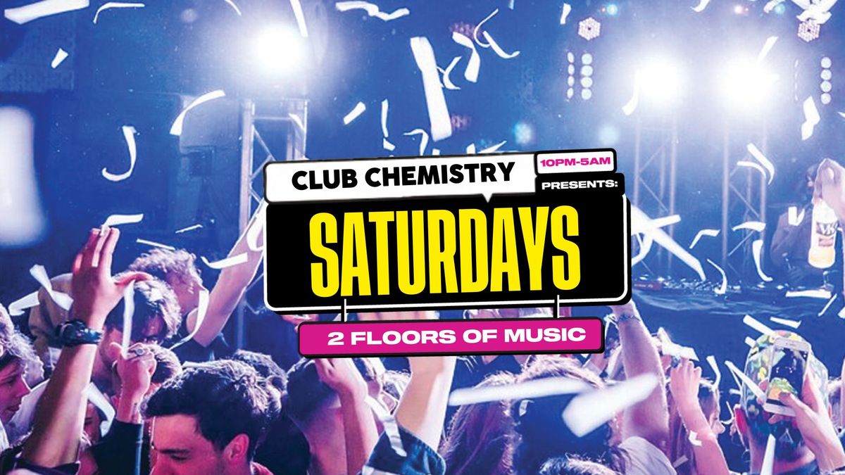  Chemistry Saturdays Canterbury \u26a1\ufe0f 2 floors of bangers