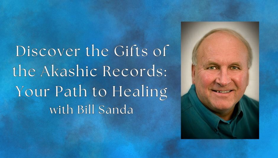 Discover the Gifts of the Akashic Records: Your Path to Healing