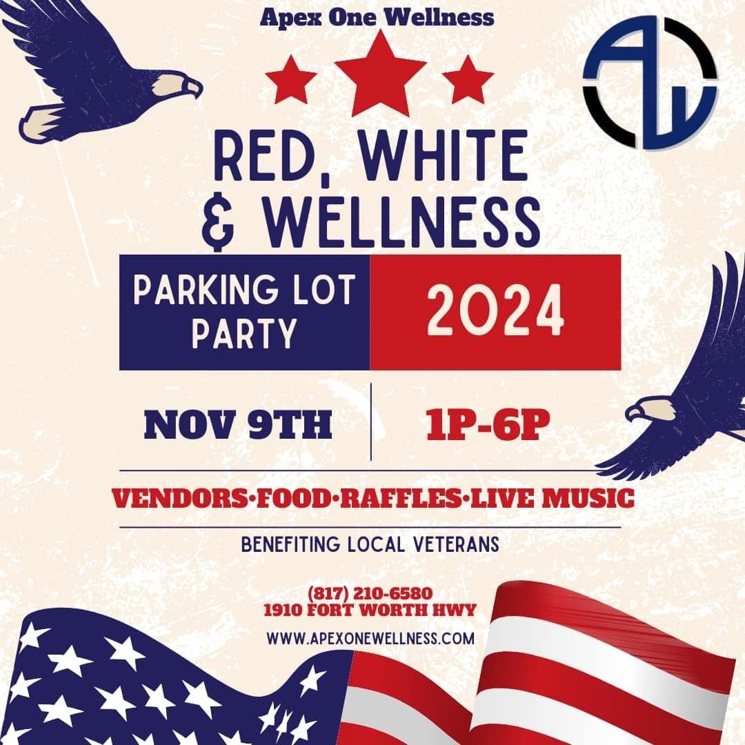 Red, White & Wellness Parking Lot Party