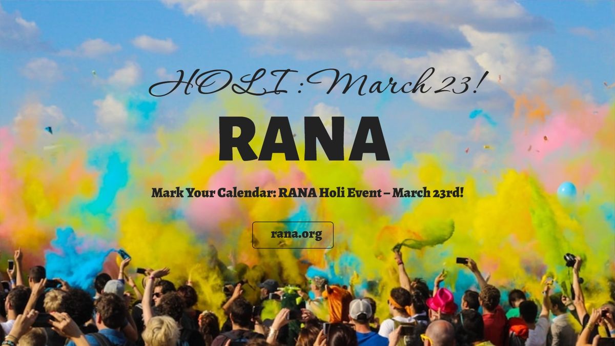 Celebrate Holi 2025 with Rajasthan Alliance of North America (RANA)