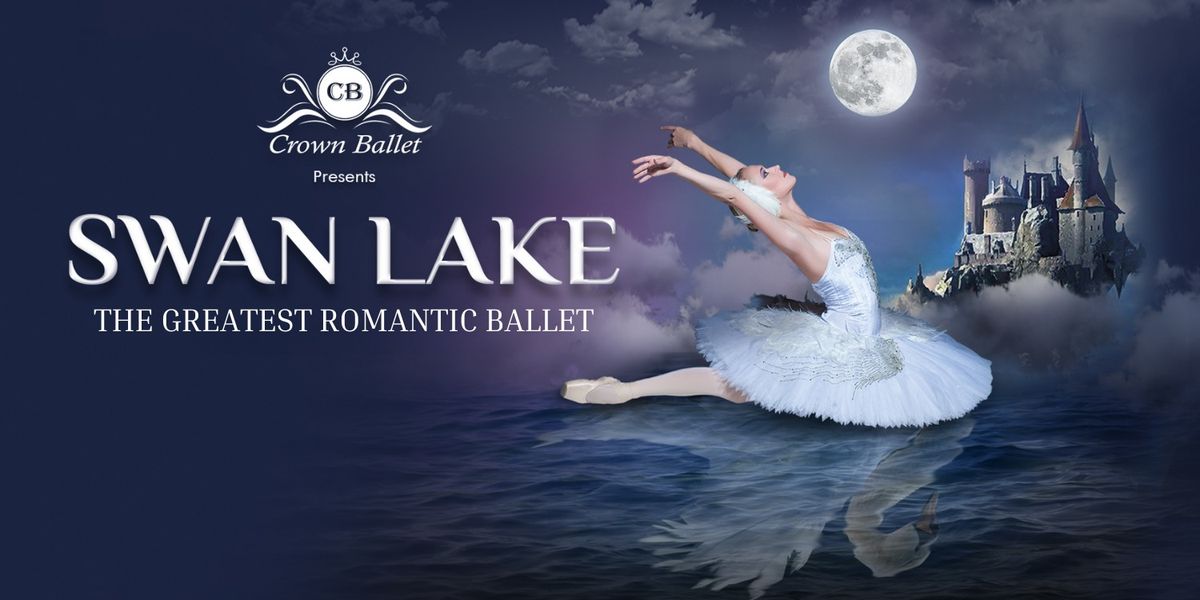 Swan Lake \u2013 Crown Ballet