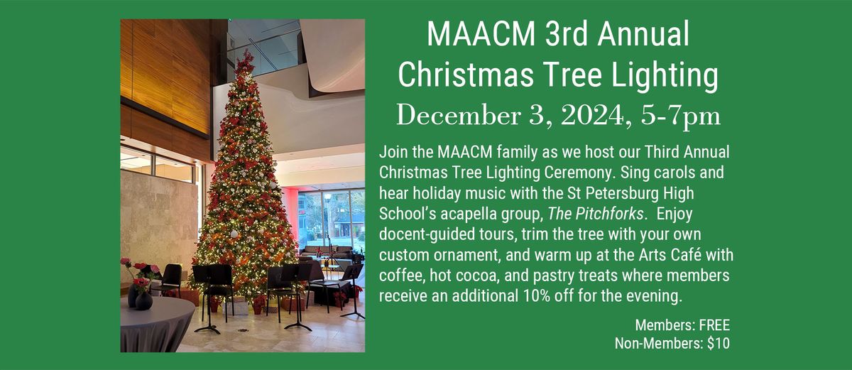 MAACM 3RD Annual Christmas Tree Lighting