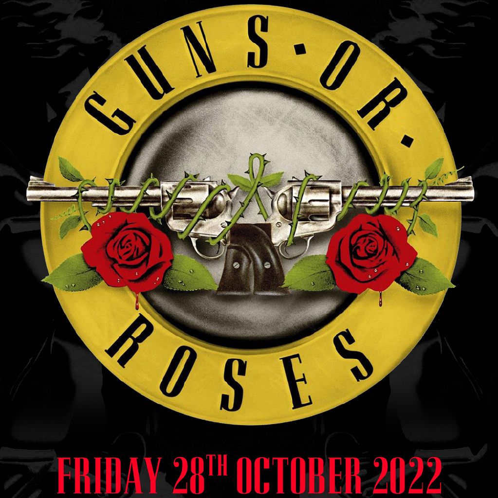 Guns Or Roses-The UK's No 1 Tribute to Guns N' Roses 