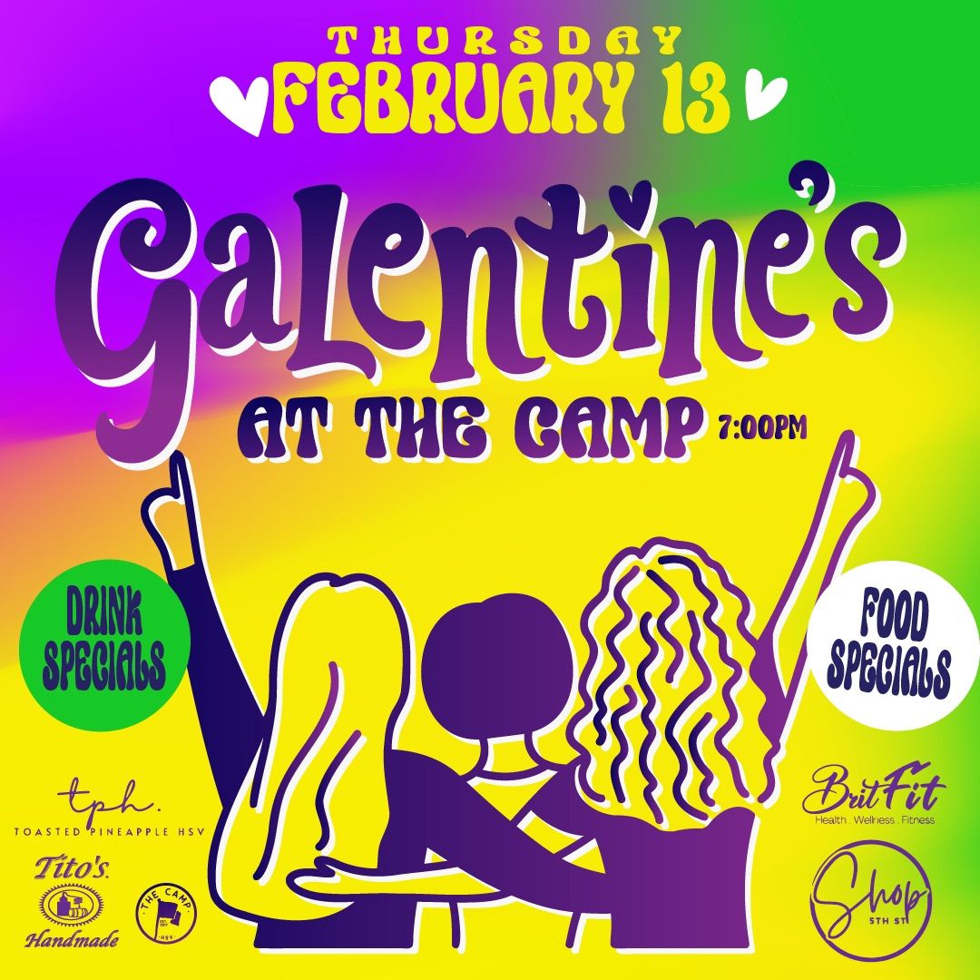 Galentine\u2019s at The Camp 