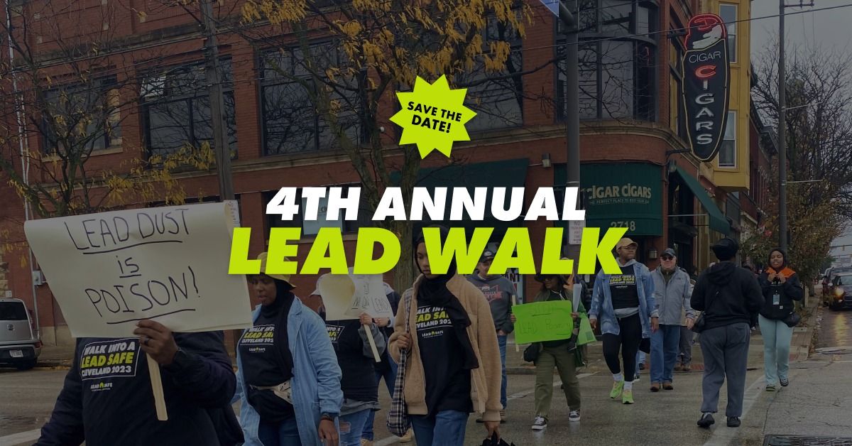 Cleveland Lead Walk 2024 | National Lead Poisoning Prevention Week