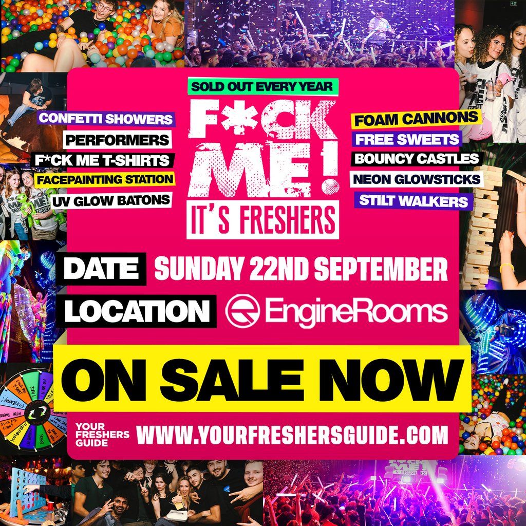 F*CK ME It's Freshers | Southampton Freshers 2024