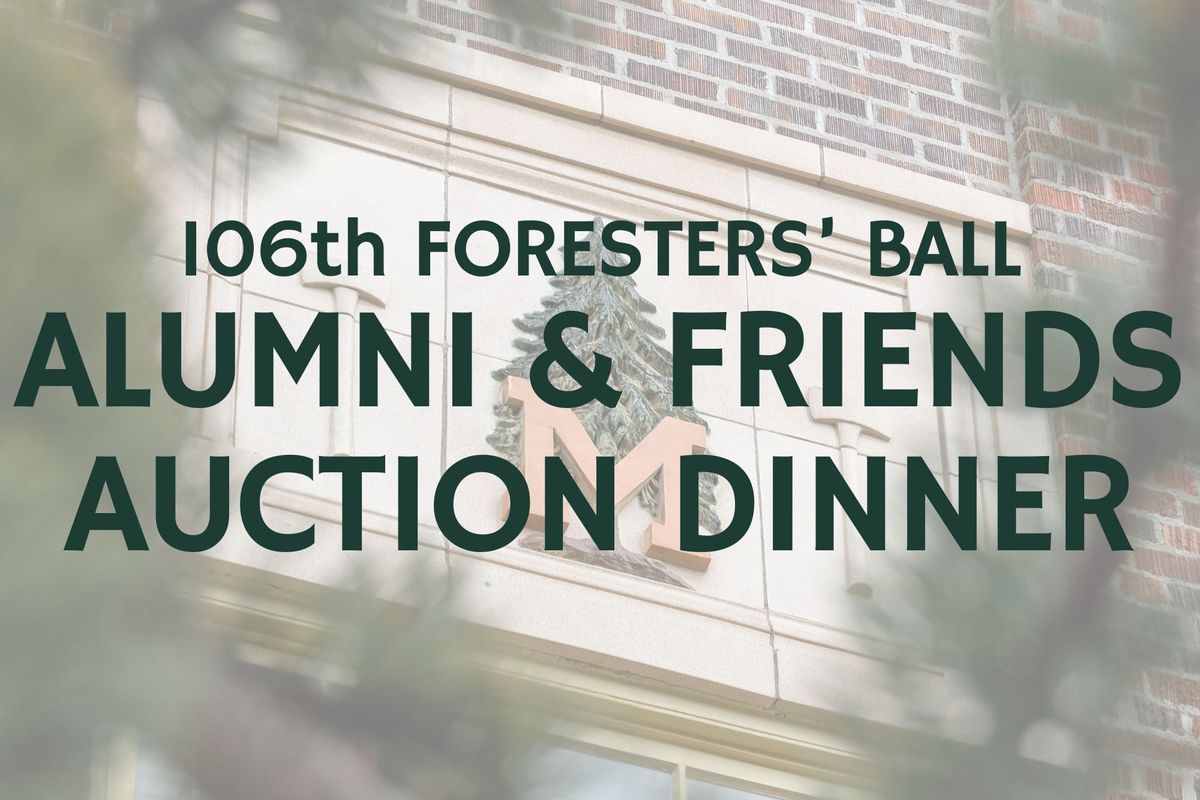 106th Foresters' Ball Alumni & Friends Auction Dinner