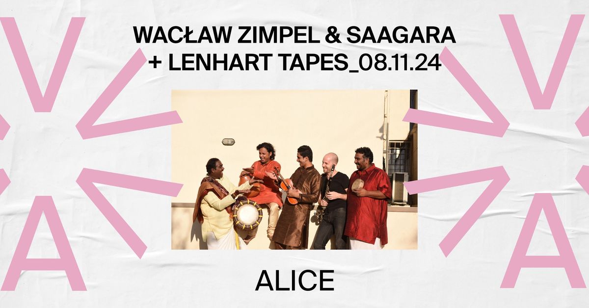 Wac\u0142aw Zimpel & Saagara (PL\/IN) + Lenhart Tapes (RS) at ALICE