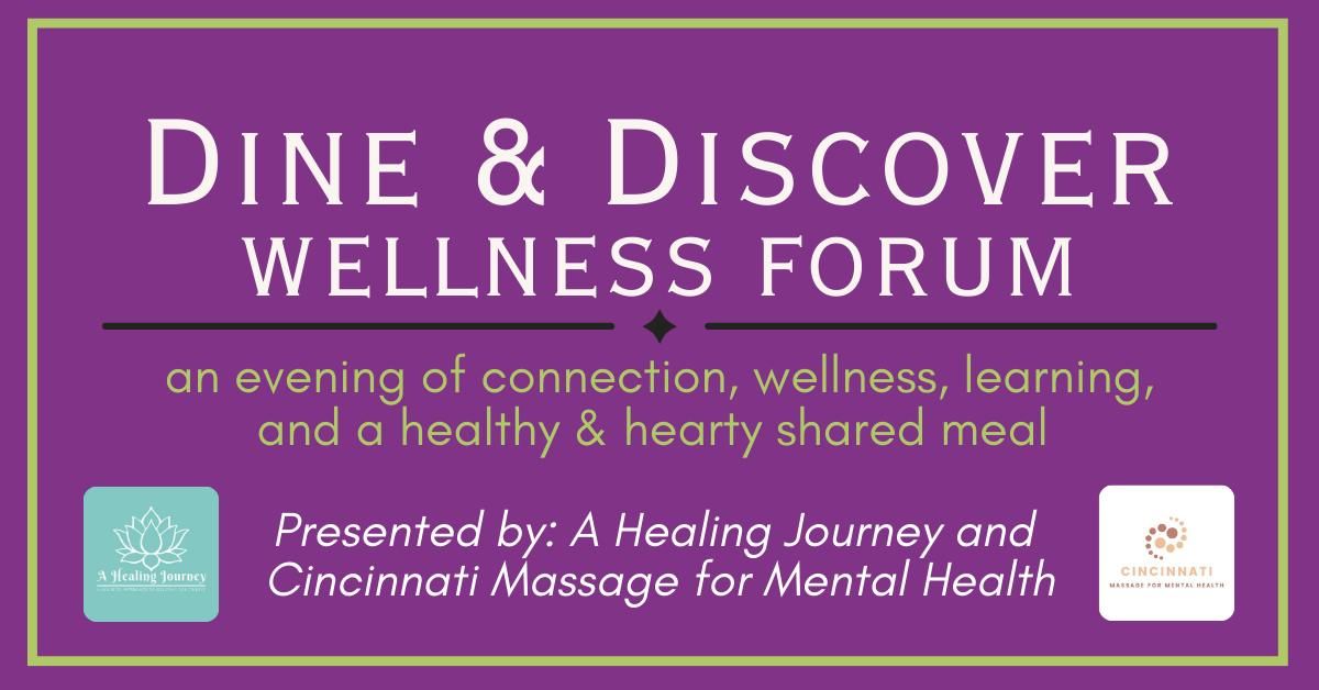 Dine & Discover: Wellness Forum