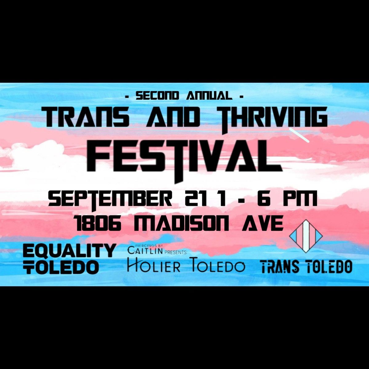 2nd Annual Trans and Thriving Festival!