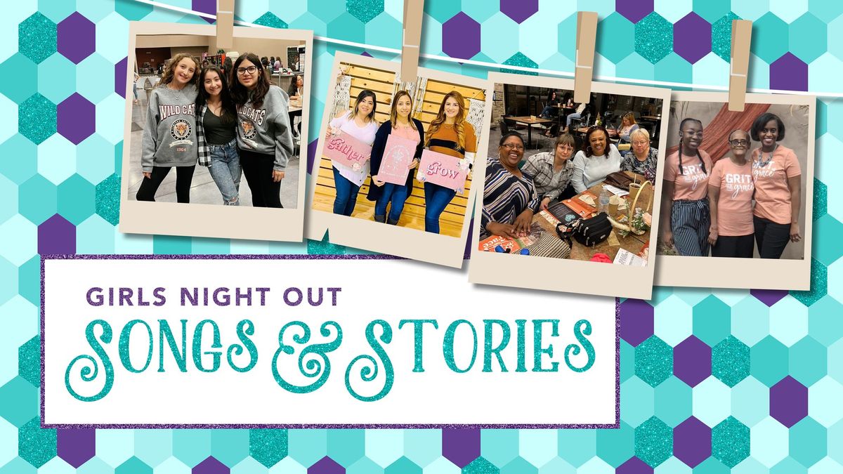 Girls Night Out: Songs & Stories