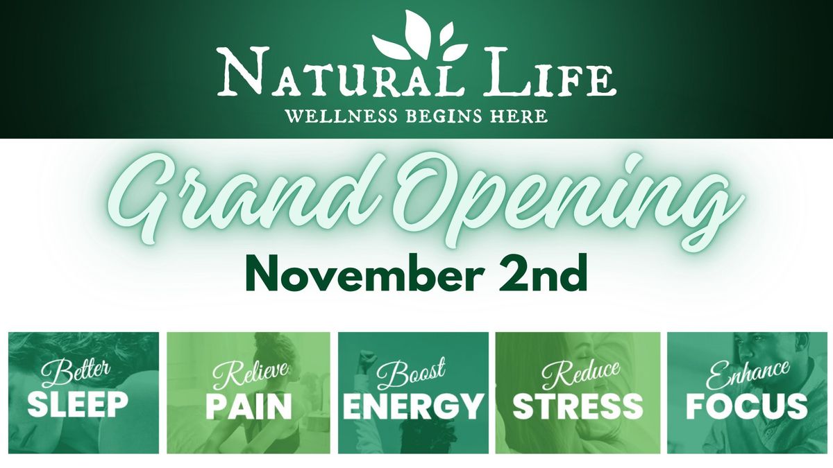 Grand Opening Celebration at Natural Life Durham!