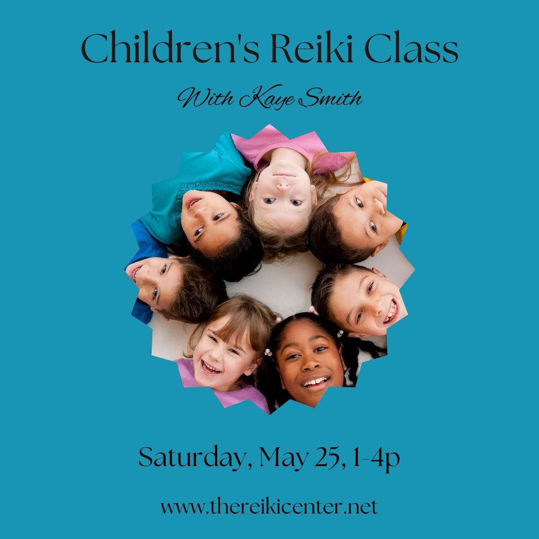 Children's Reiki Class -With Kaye Smith