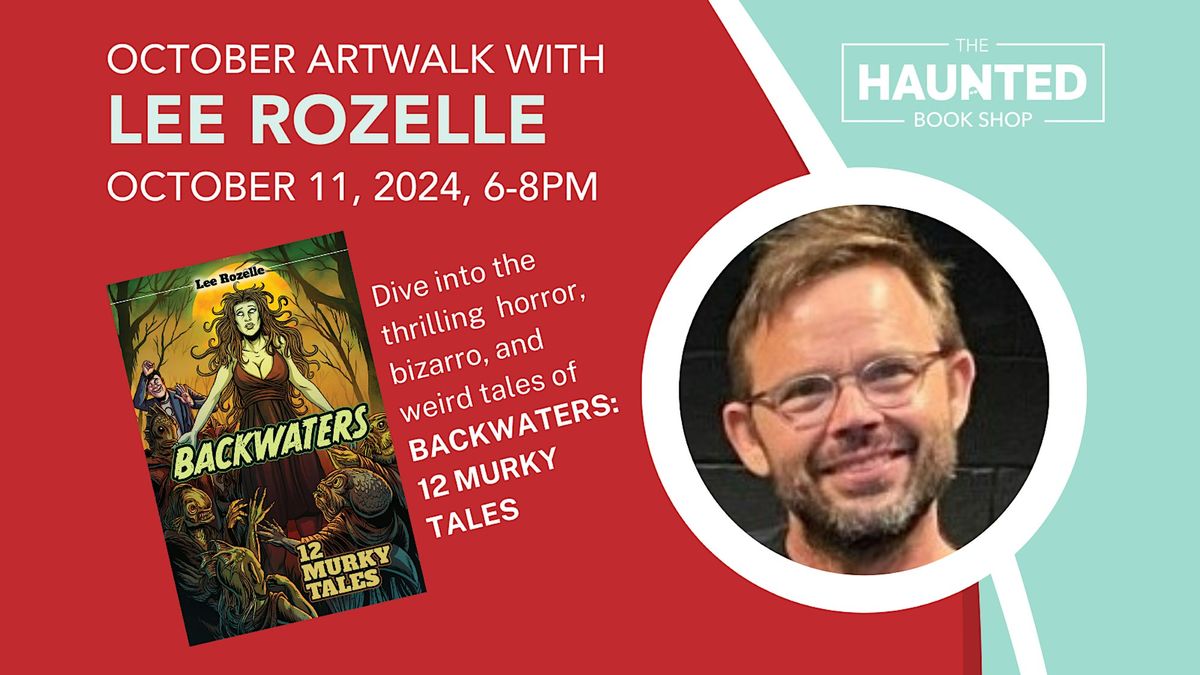 A Horror-filled October Artwalk Book Signing with Lee Rozelle