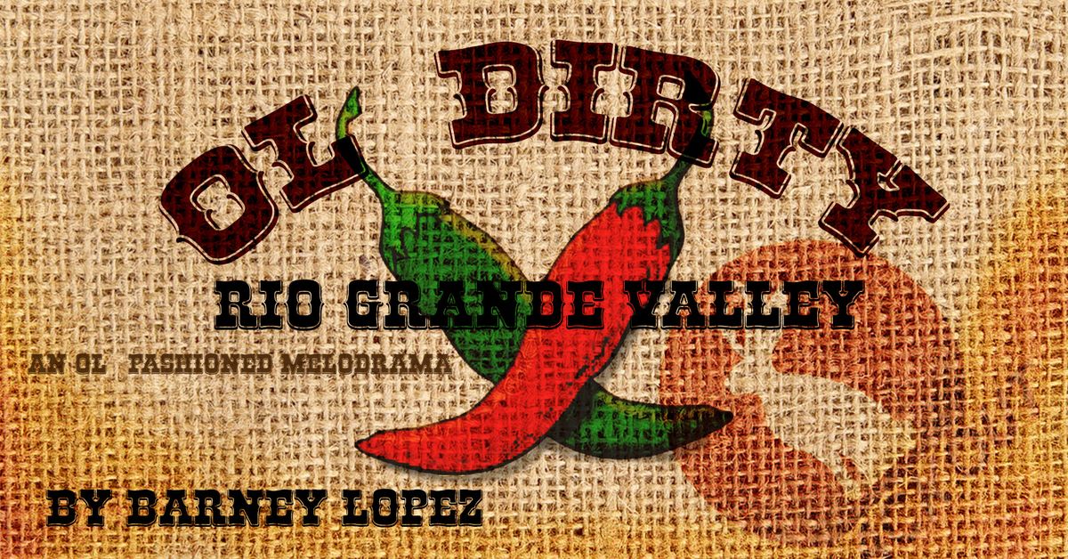 Ol' Dirty Rio Grande Valley @ Tractor Brewing Wells Park