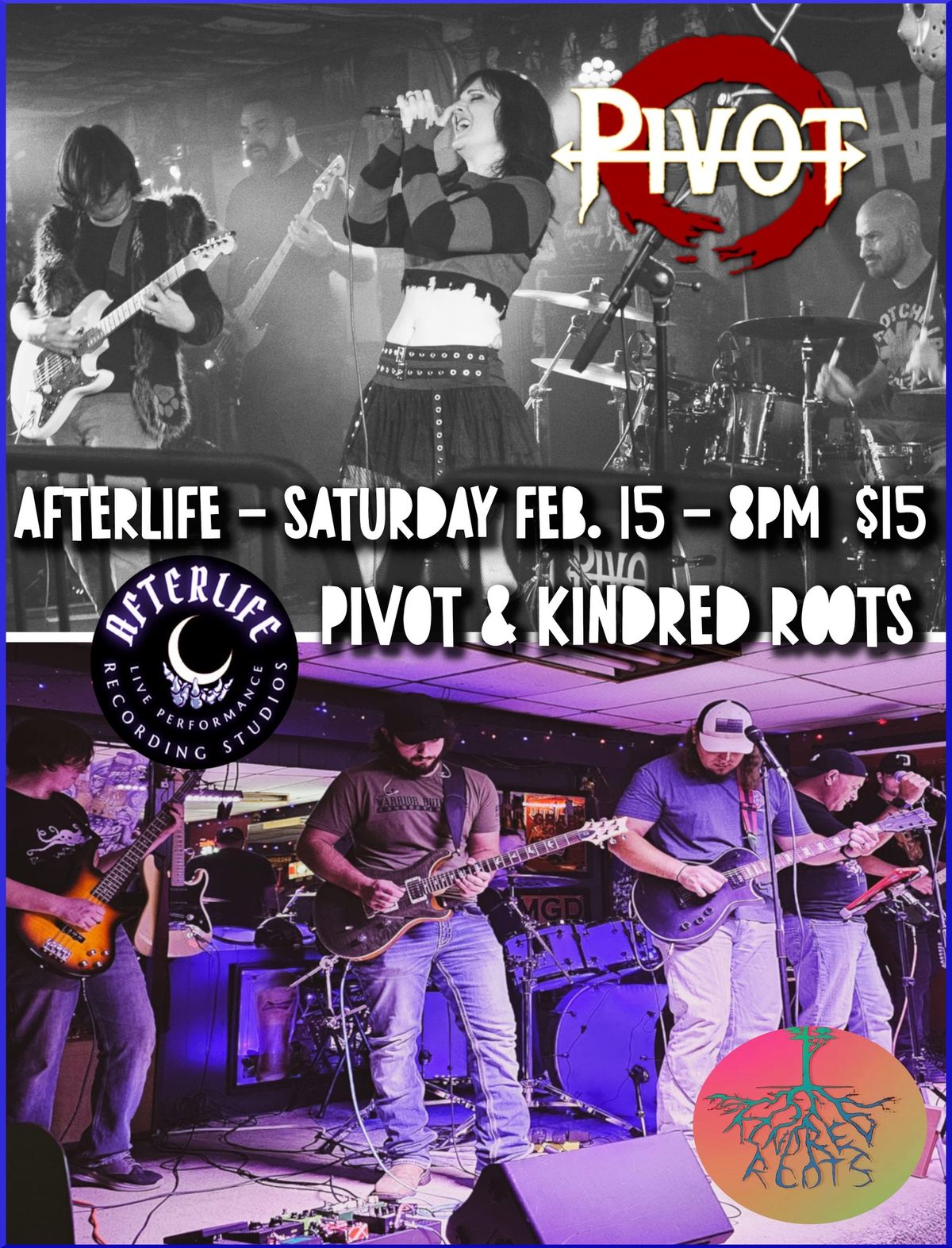 Pivot & Kindred Roots @ Afterlife