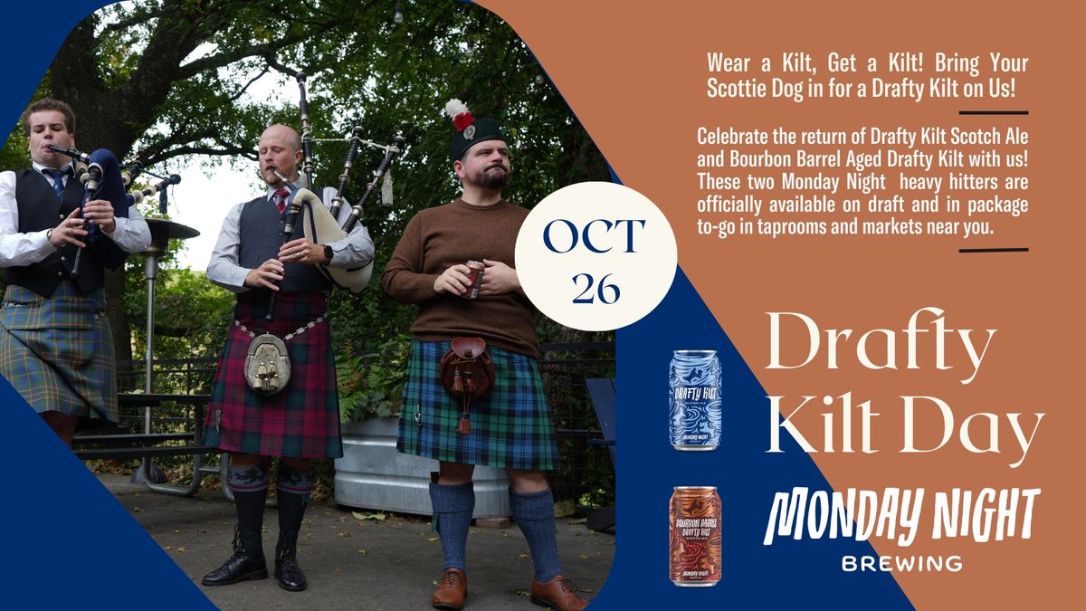 Drafty Kilt Day