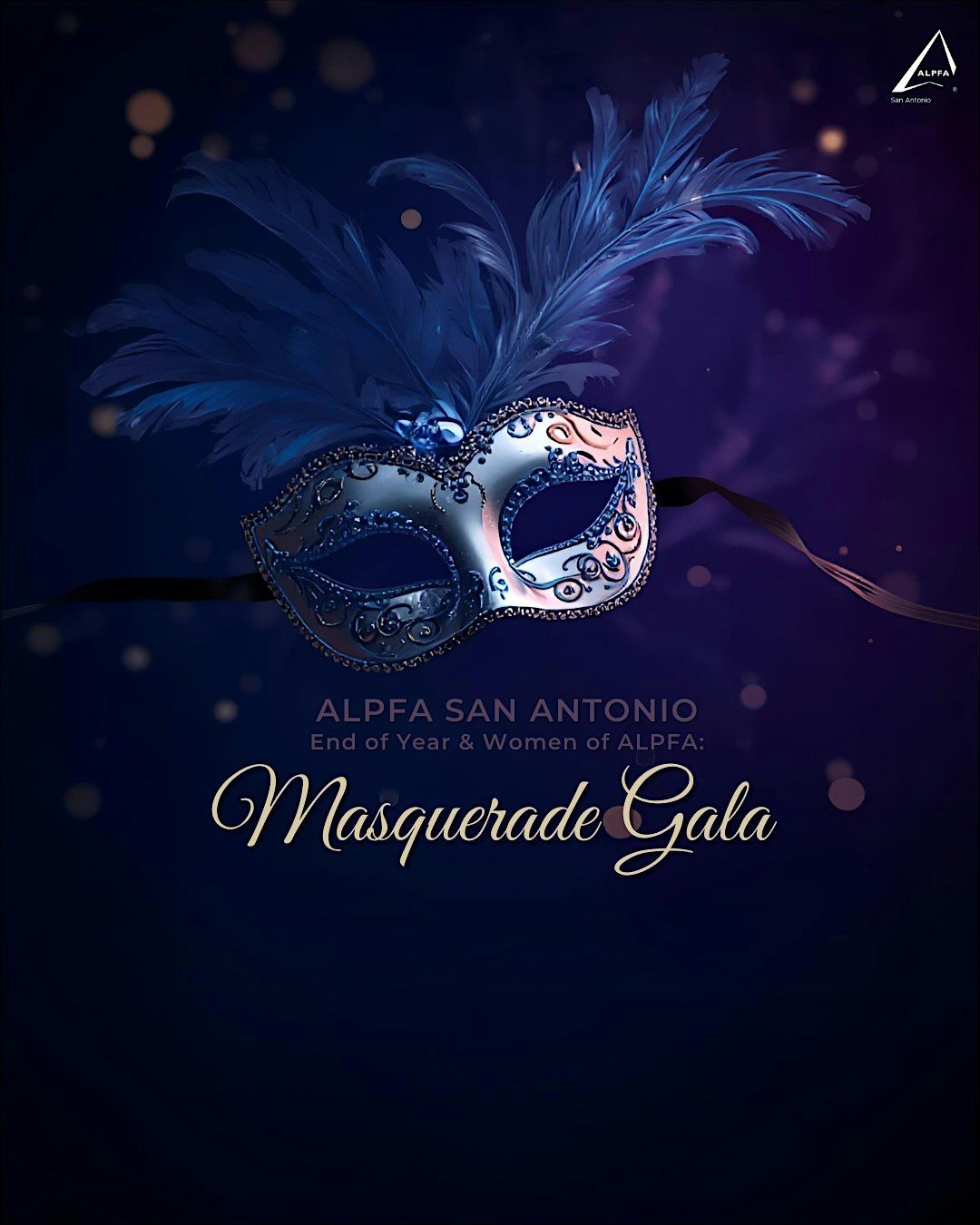 ALPFA San Antonio: End of Year & Women of ALPFA Masquerade Gala