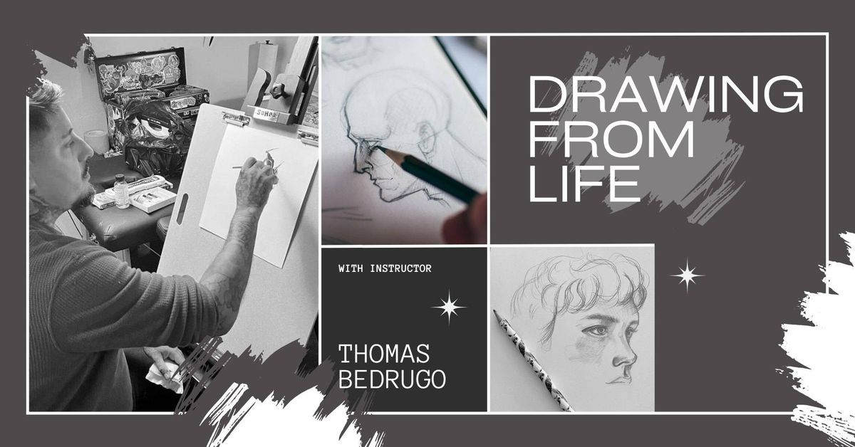 Drawing From Life with Thomas Bedrugo