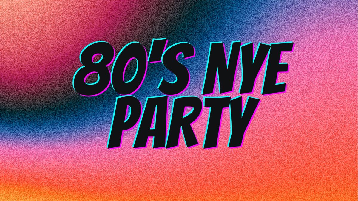 80's NYE Party in The Barn