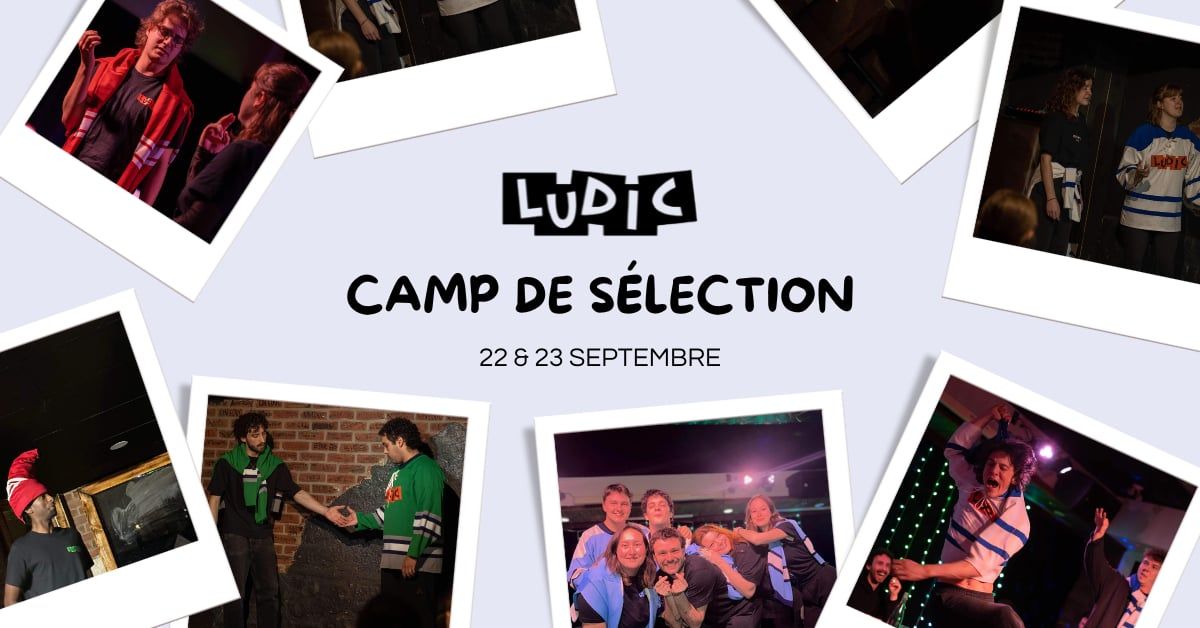 Camp de s\u00e9lection LUDIC 2024-2025