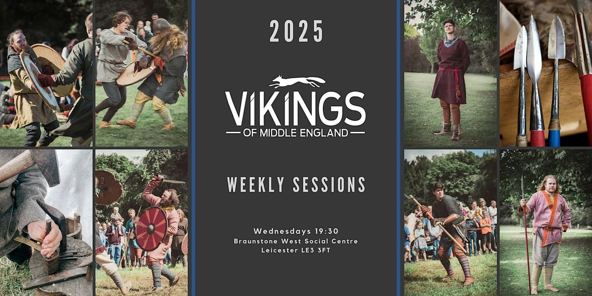 Vikings of Middle England Weekly Sessions