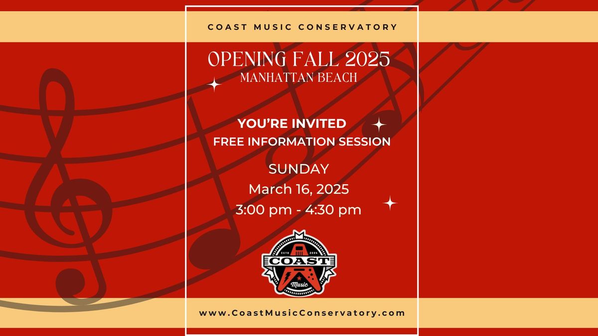 \ud83c\udfb6Coast Music Conservatory | FREE School Information Session (Grades 6-12)