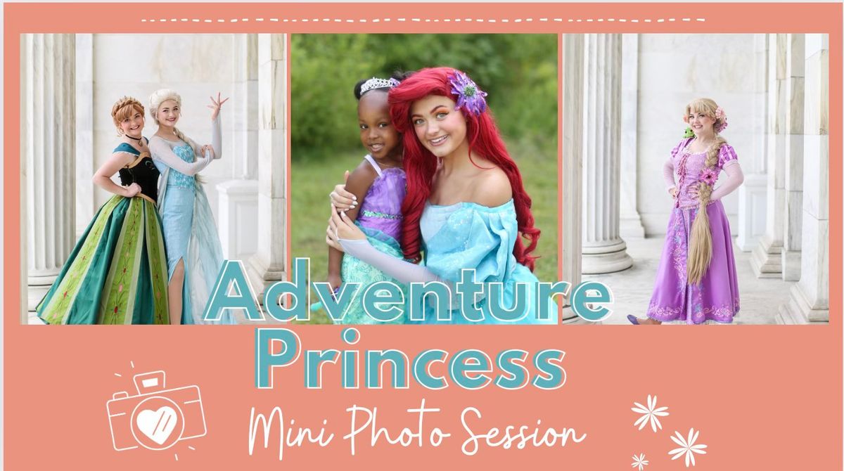 Adventure Princess- Mini Photo Sessions 