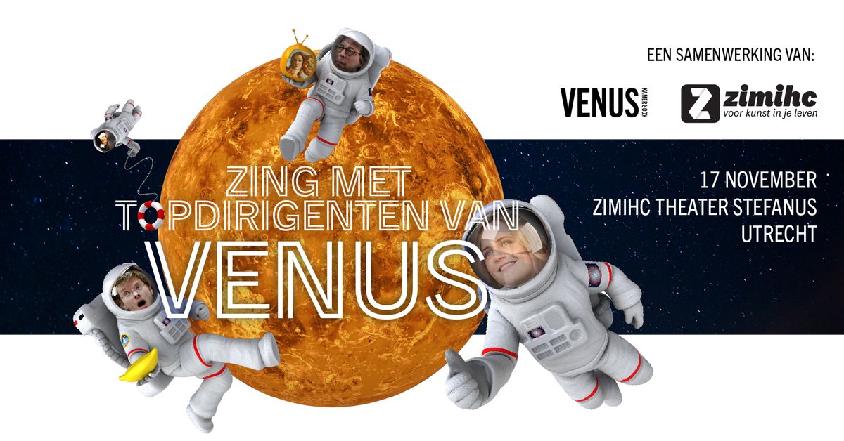 Zing met topdirigenten van Venus