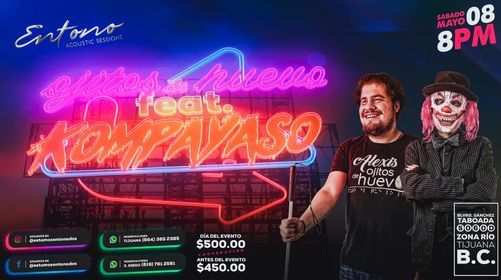TIJUANA, B.C  Kompa Yaso y Ojitos de Huevo [ENTONO BAR]
