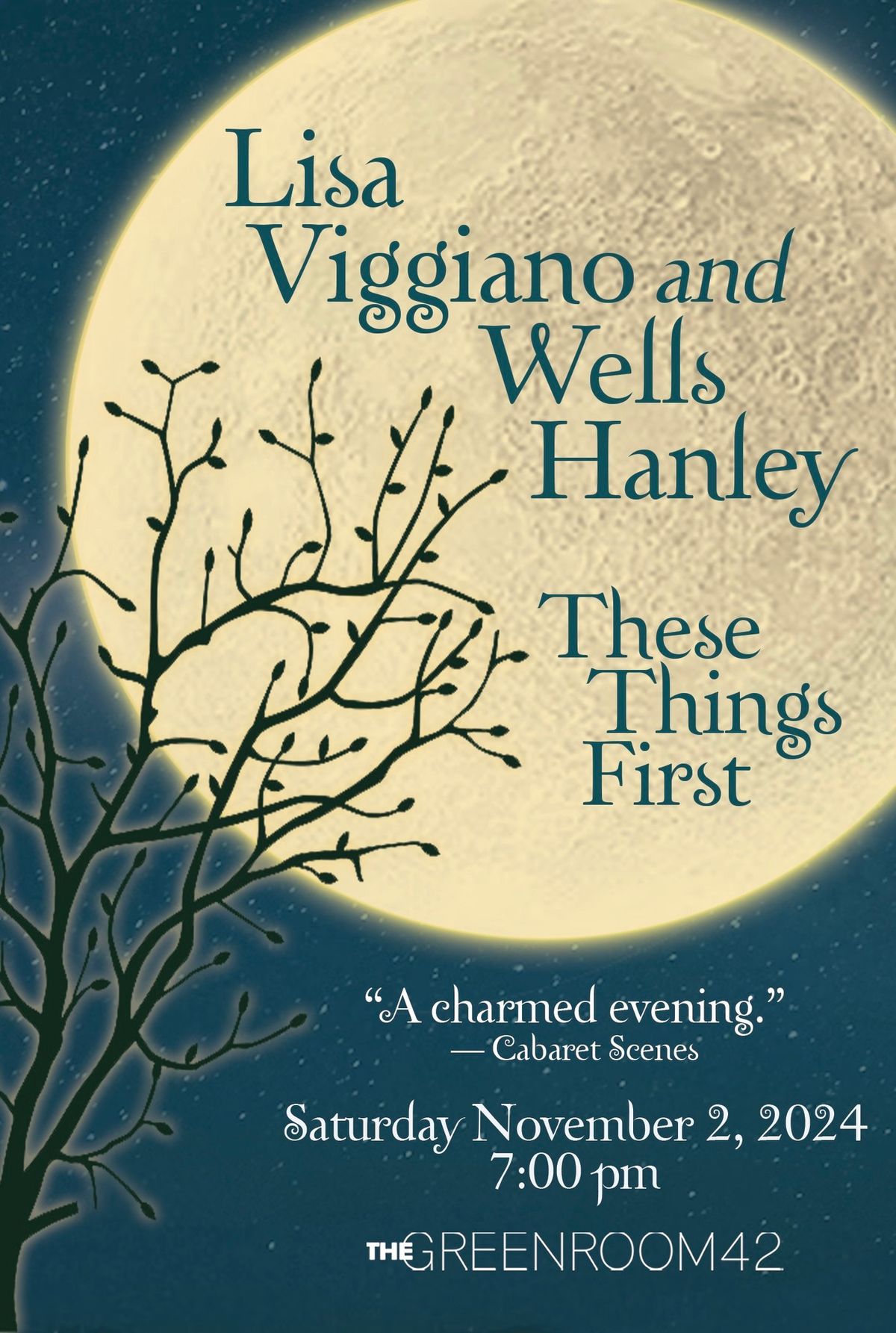 These Things First: Lisa Viggiano & Wells Hanley 