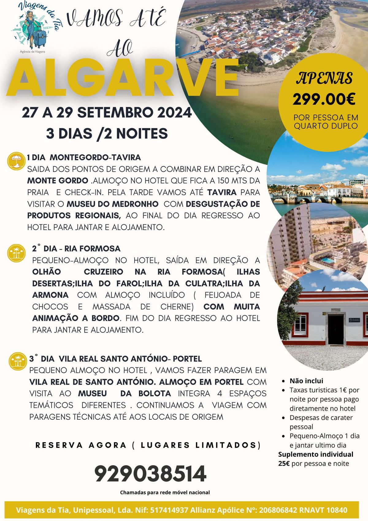 Algarve Dourado -AGORA 289.00\u20ac Tudo Inclu\u00eddo!!