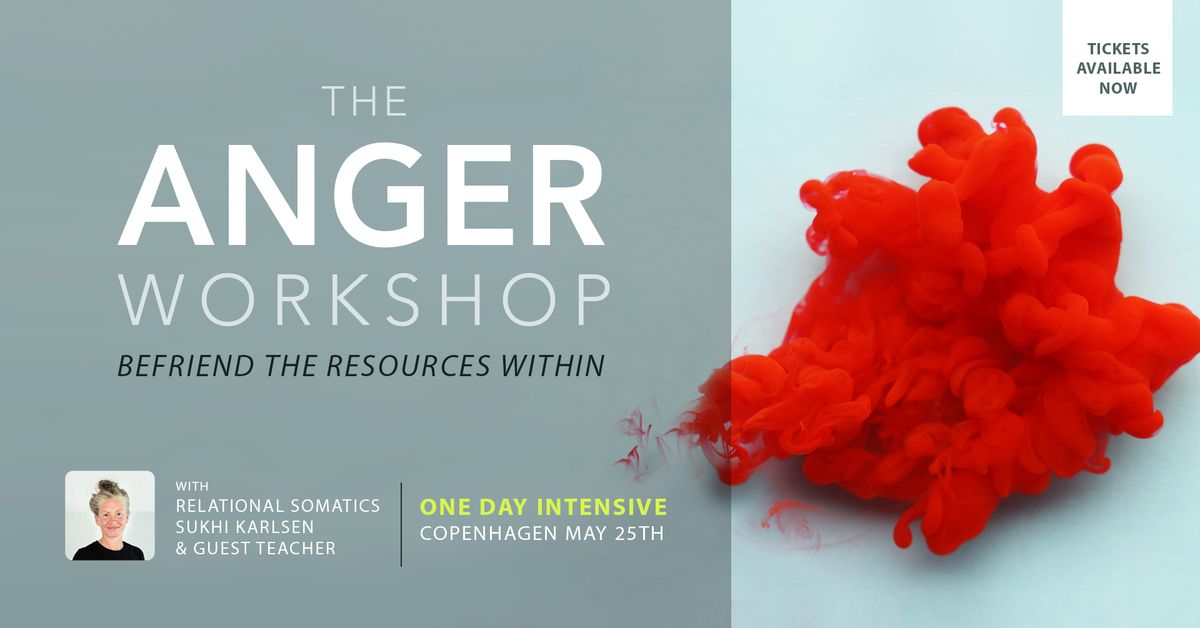 THE ANGER WORKSHOP  |  Befriend the resources within