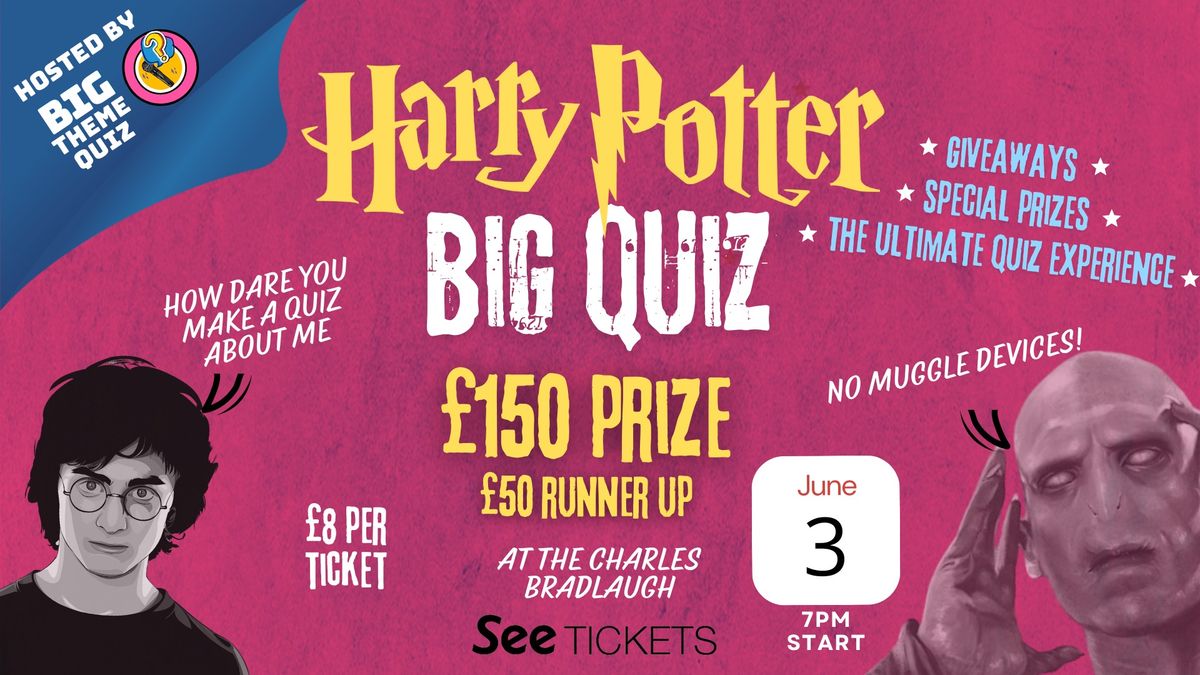 Harry Potter Big Quiz @ The Charles Bradlaugh